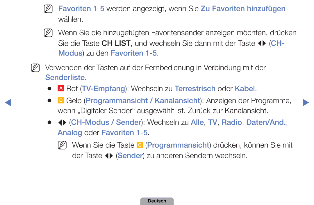 Samsung UE37D5000PWXXN manual Modus zu den Favoriten, Senderliste, Rot TV-Empfang Wechseln zu Terrestrisch oder Kabel 