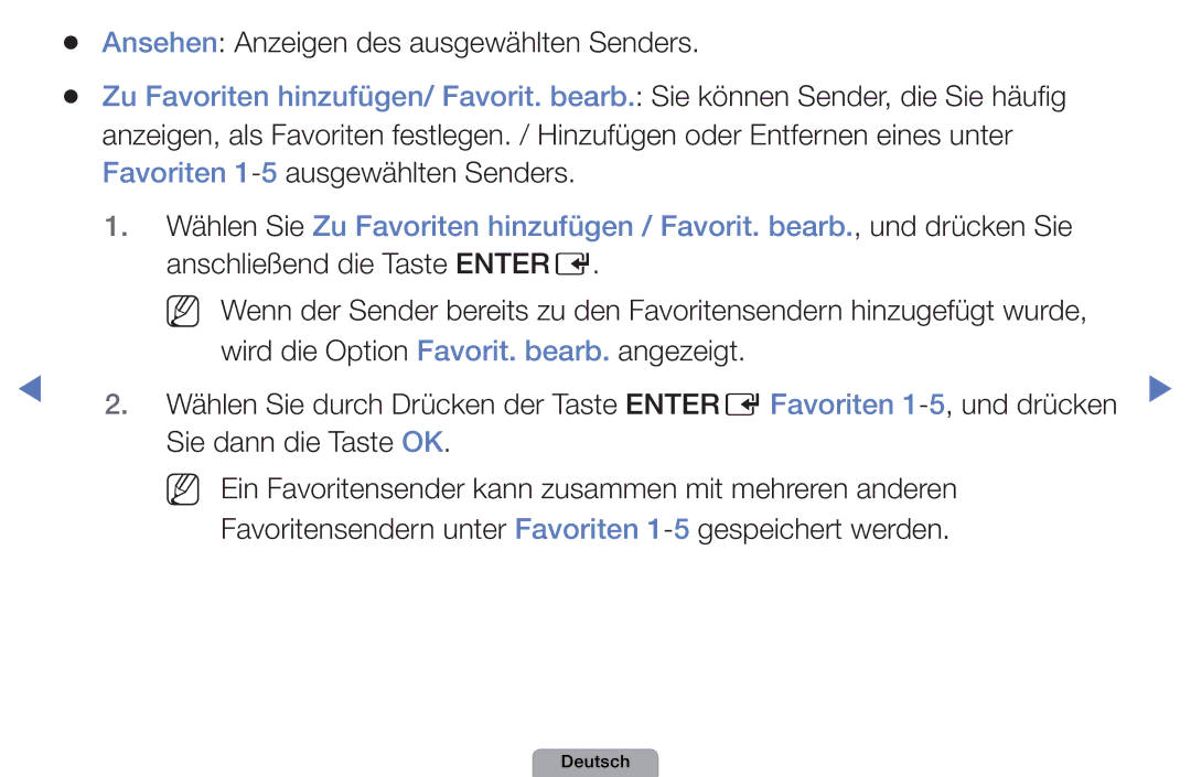 Samsung UE32D4000NWXTK, UE40D5000PWXTK manual Ansehen Anzeigen des ausgewählten Senders, Favoriten 1-5ausgewählten Senders 