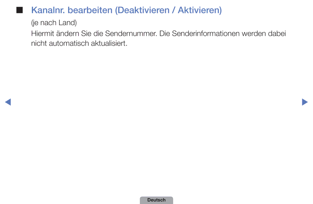 Samsung UE19D4010NWXZG, UE40D5000PWXTK, UE22D5000NWXXN, UE19D4000NWXXN manual Kanalnr. bearbeiten Deaktivieren / Aktivieren 