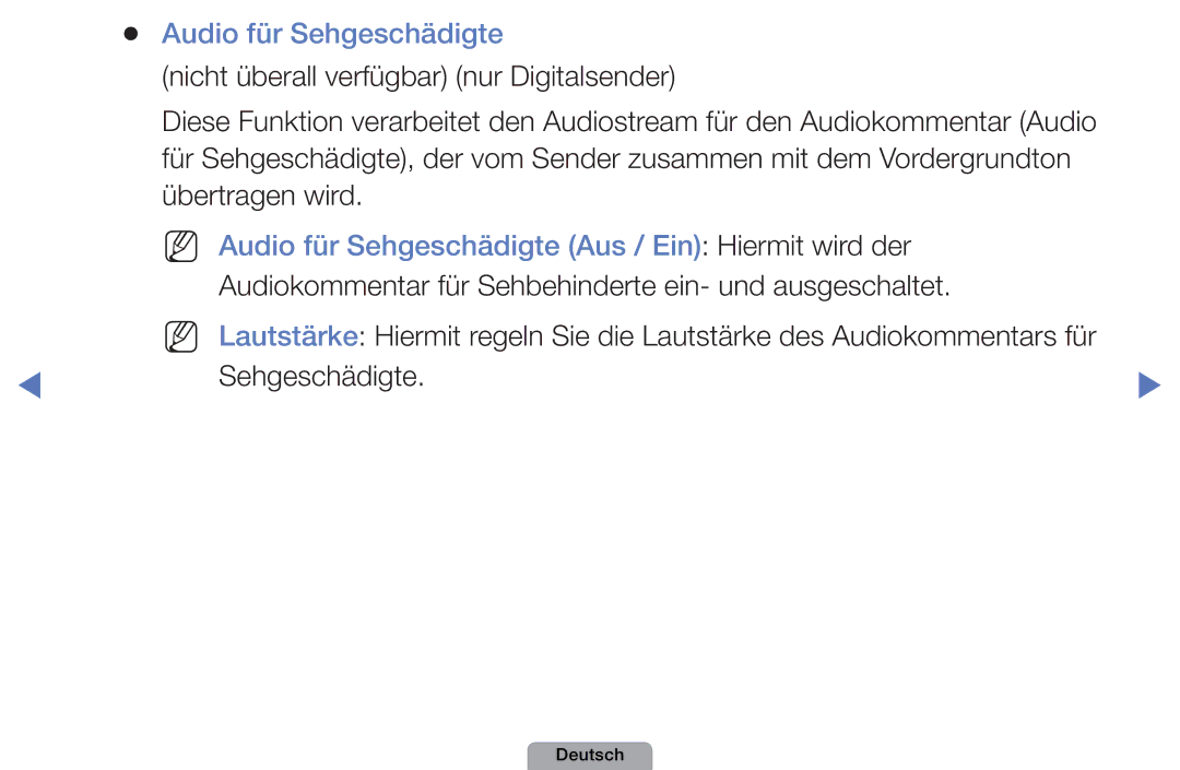 Samsung UE22D5010NWXXN, UE40D5000PWXTK, UE22D5000NWXXN Audio für Sehgeschädigte, Nicht überall verfügbar nur Digitalsender 