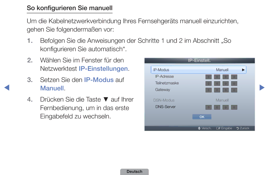 Samsung UE27D5010NWXZG, UE40D5000PWXTK, UE22D5000NWXXN, UE19D4000NWXXN, UE32D4010NWXZG, UE32D5000PWXXN Manuell, IP-Einstell 
