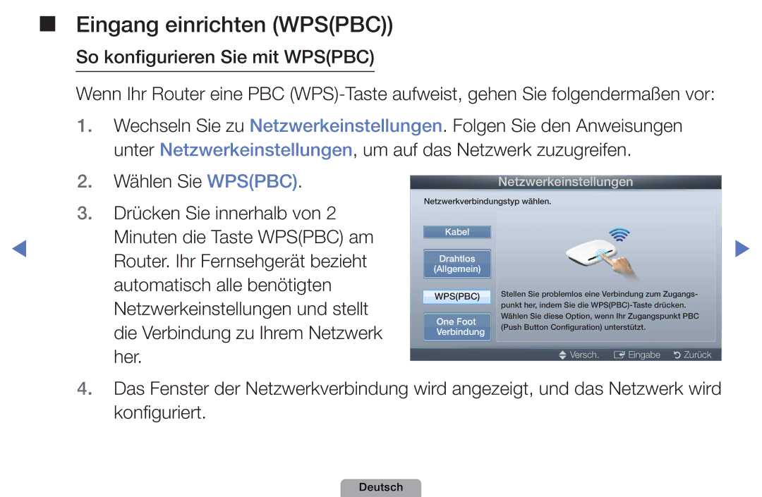 Samsung UE46D5000PWXXN, UE40D5000PWXTK, UE22D5000NWXXN manual Eingang einrichten Wpspbc, So konfigurieren Sie mit Wpspbc 