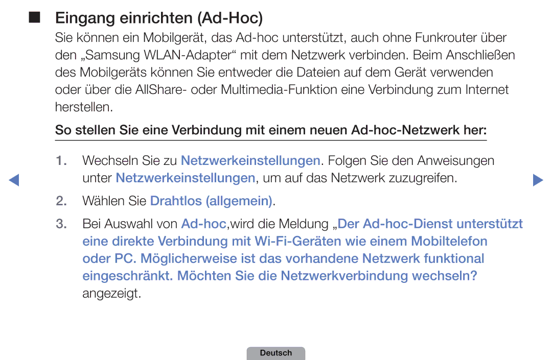 Samsung UE32D4010NWXXN, UE40D5000PWXTK, UE22D5000NWXXN manual Eingang einrichten Ad-Hoc, Wählen Sie Drahtlos allgemein 