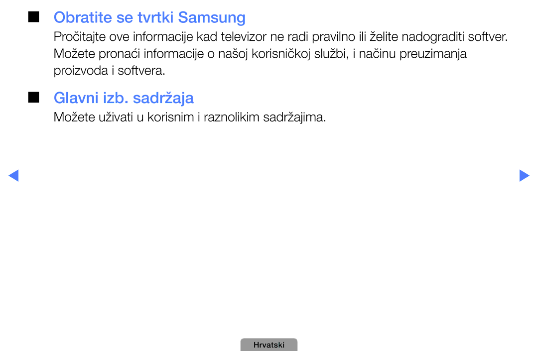 Samsung UE19D4010NWXXH, UE40D5000PWXXH, UE32D5000PWXXH, UE46D5000PWXXH manual Obratite se tvrtki Samsung, Glavni izb. sadržaja 