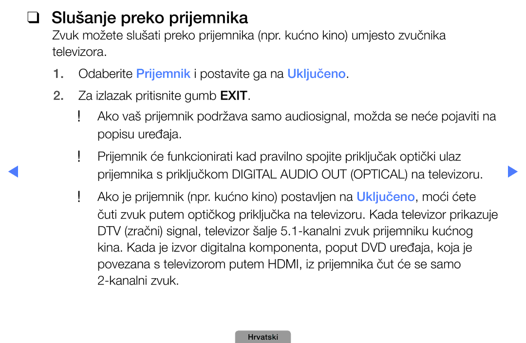 Samsung UE19D4010NWXBT, UE40D5000PWXXH, UE32D5000PWXXH, UE46D5000PWXXH, UE22D5000NWXXH manual Slušanje preko prijemnika 