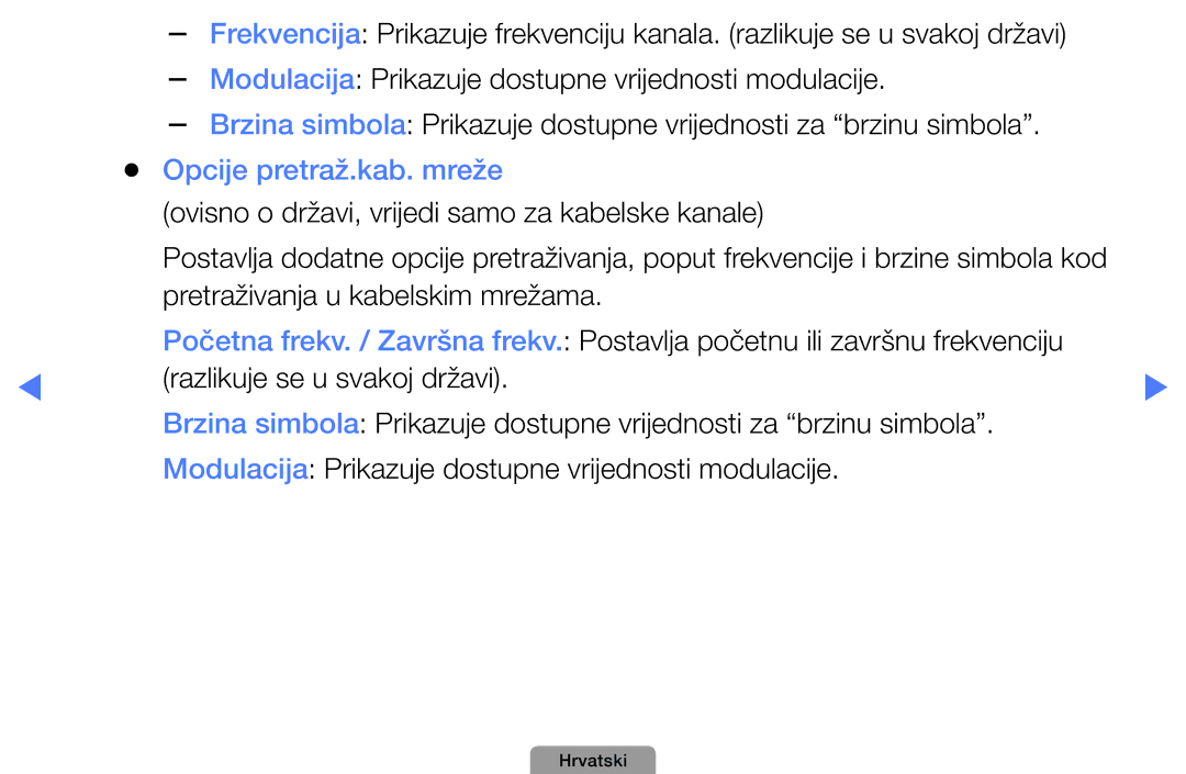 Samsung UE27D5000NWXXH, UE40D5000PWXXH, UE32D5000PWXXH, UE46D5000PWXXH, UE22D5000NWXXH manual Opcije pretraž.kab. mreže 