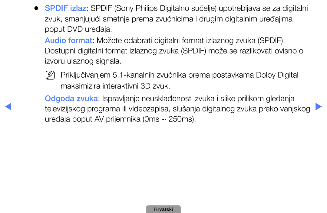 Samsung UE32D4000NWXXH, UE40D5000PWXXH, UE32D5000PWXXH, UE46D5000PWXXH manual Uređaja poput AV prijemnika 0ms ~ 250ms 