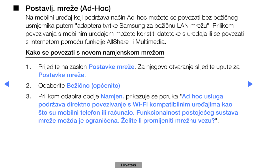 Samsung UE27D5000NWXXH, UE40D5000PWXXH, UE32D5000PWXXH, UE46D5000PWXXH, UE22D5000NWXXH, UE32D4000NWXXH Postavlj. mreže Ad-Hoc 