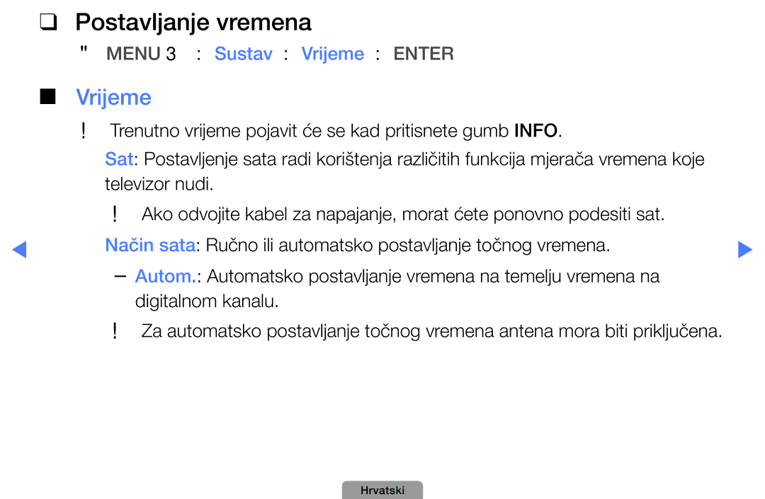 Samsung UE46D5000PWXXH, UE40D5000PWXXH, UE32D5000PWXXH manual Postavljanje vremena, OOMENUm → Sustav → Vrijeme → Entere 