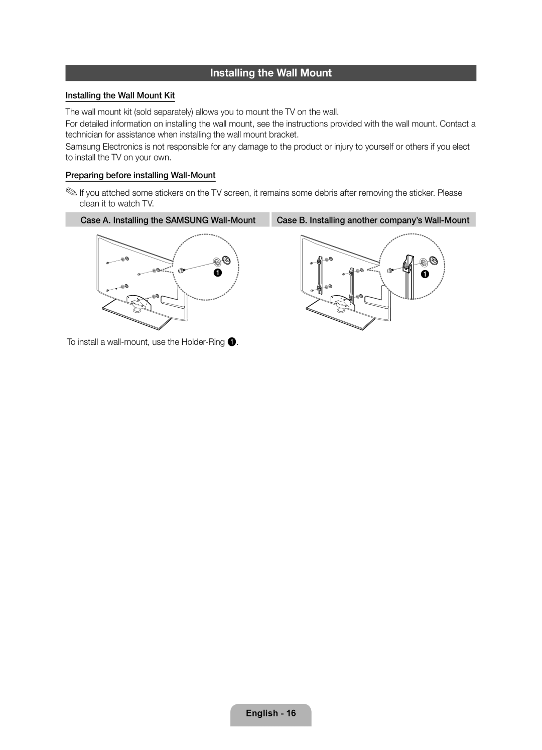 Samsung UE32D5707RKXXE, UE40D5707RKXXE, UE46D5707RKXXE, UE46D5727RKXXE, UE32D5727RKXXE manual Installing the Wall Mount 