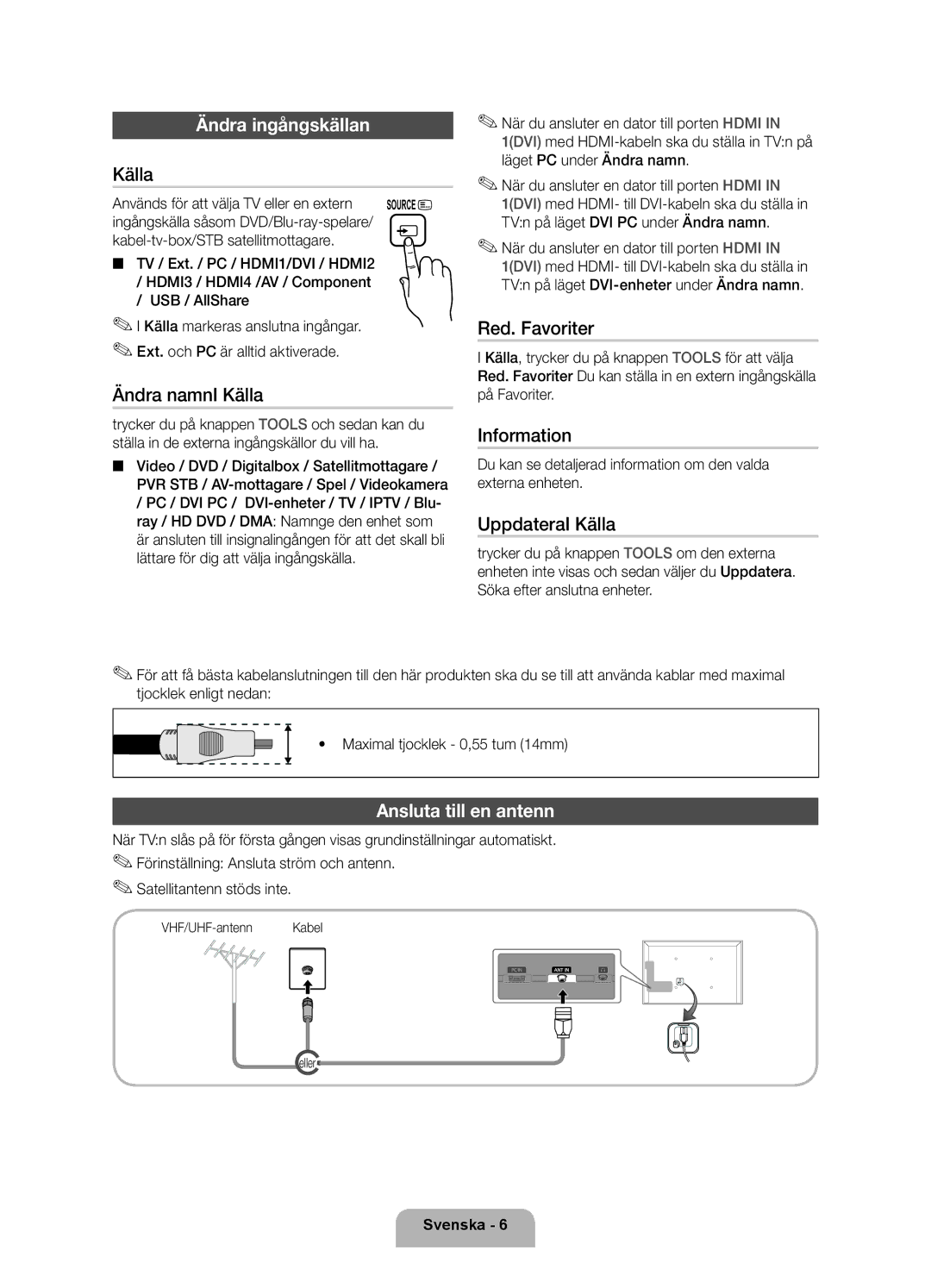 Samsung UE46D5727RKXXE manual Ändra ingångskällan, Ansluta till en antenn, Används för att välja TV eller en extern 