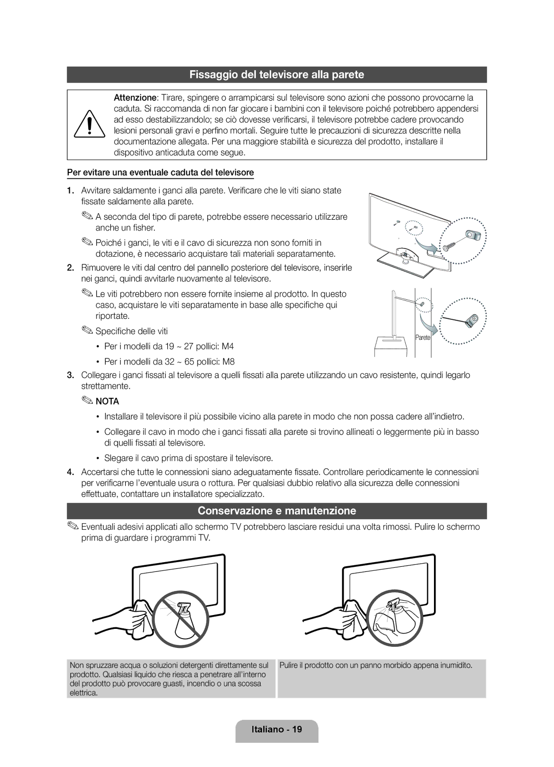 Samsung UE32D5720RSXXN, UE40D5720RSXXN, UE32D5720RSXZG Fissaggio del televisore alla parete, Conservazione e manutenzione 