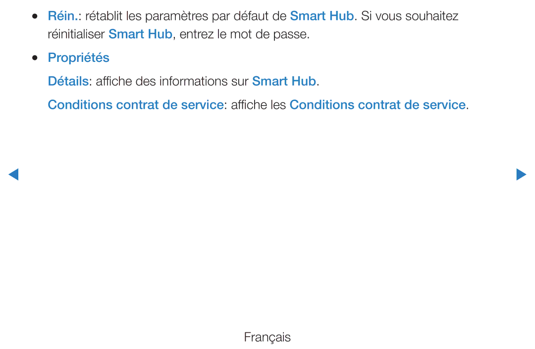 Samsung UE46D5700RSXZF, UE40D5720RSXZF, UE40D5700RSXZF manual Propriétés, Détails affiche des informations sur Smart Hub 