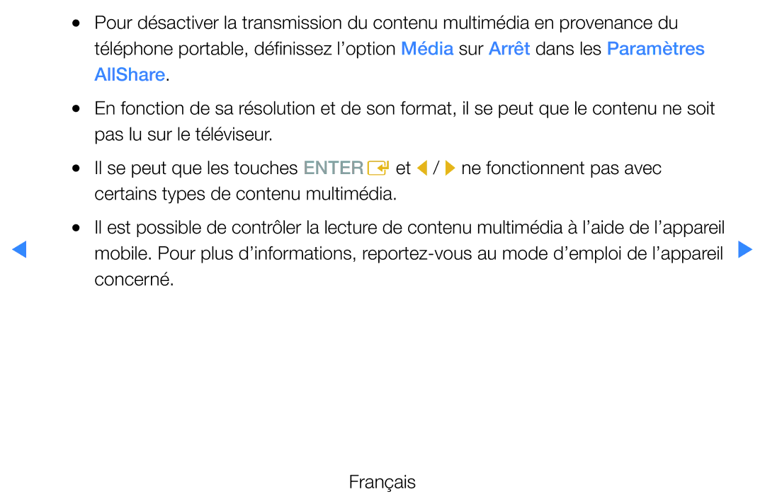 Samsung UE37D5700RSXZF, UE40D5720RSXZF AllShare, Pas lu sur le téléviseur, Certains types de contenu multimédia, Concerné 