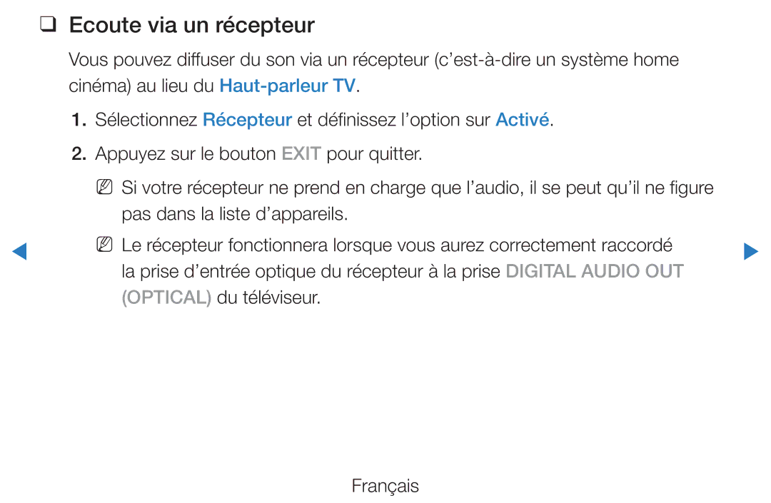 Samsung UE37D5700RSXZF, UE40D5720RSXZF, UE40D5700RSXZF, UE27D5000NWXZF, UE32D5700RSXZF, UE37D5720RSXZF Ecoute via un récepteur 
