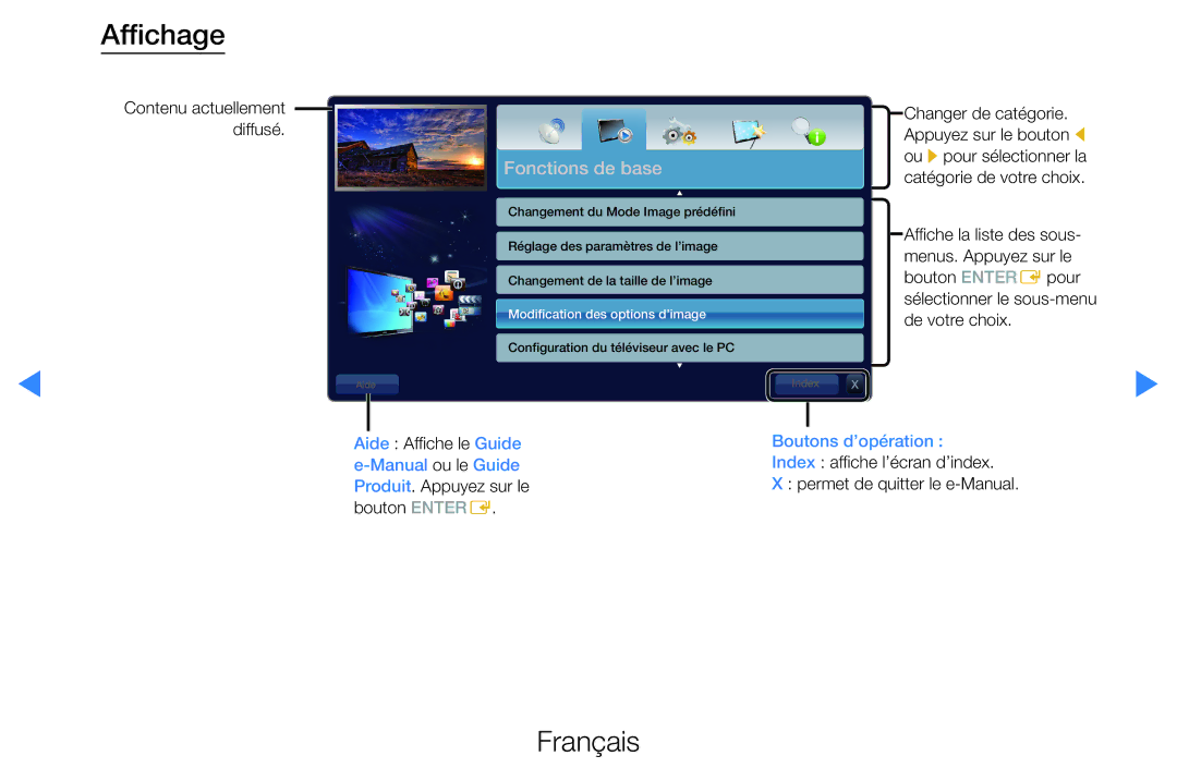 Samsung UE37D5700RSXZF, UE40D5720RSXZF, UE40D5700RSXZF, UE27D5000NWXZF, UE32D5700RSXZF, UE37D5720RSXZF manual Fonctions de base 