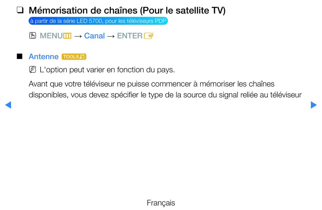 Samsung UE46D5700RSXZF, UE40D5720RSXZF, UE40D5700RSXZF manual Mémorisation de chaînes Pour le satellite TV, Antenne t 