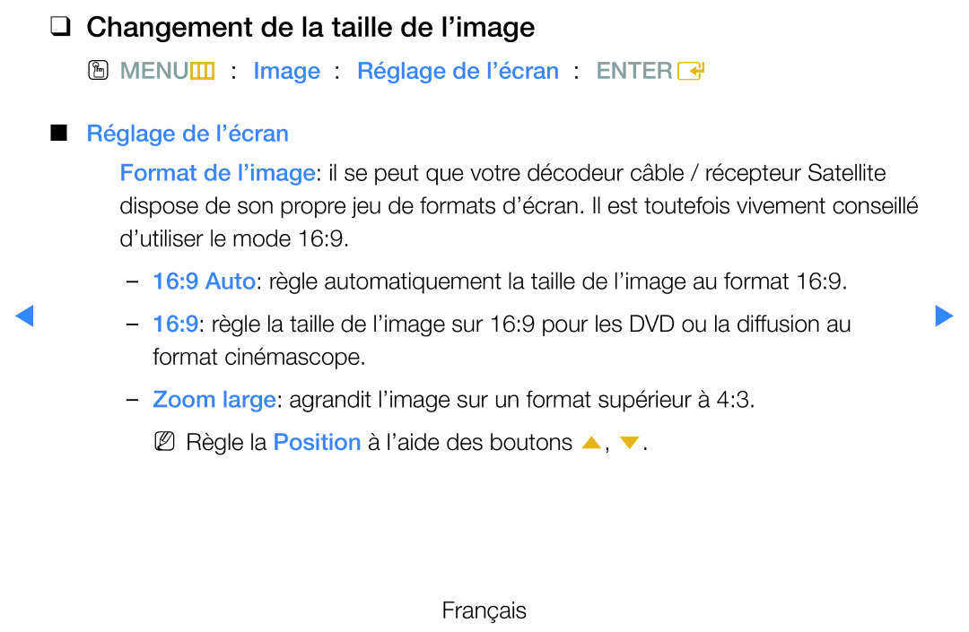 Samsung UE37D5720RSXZF, UE40D5720RSXZF Changement de la taille de l’image, OO MENUm → Image → Réglage de l’écran → Entere 