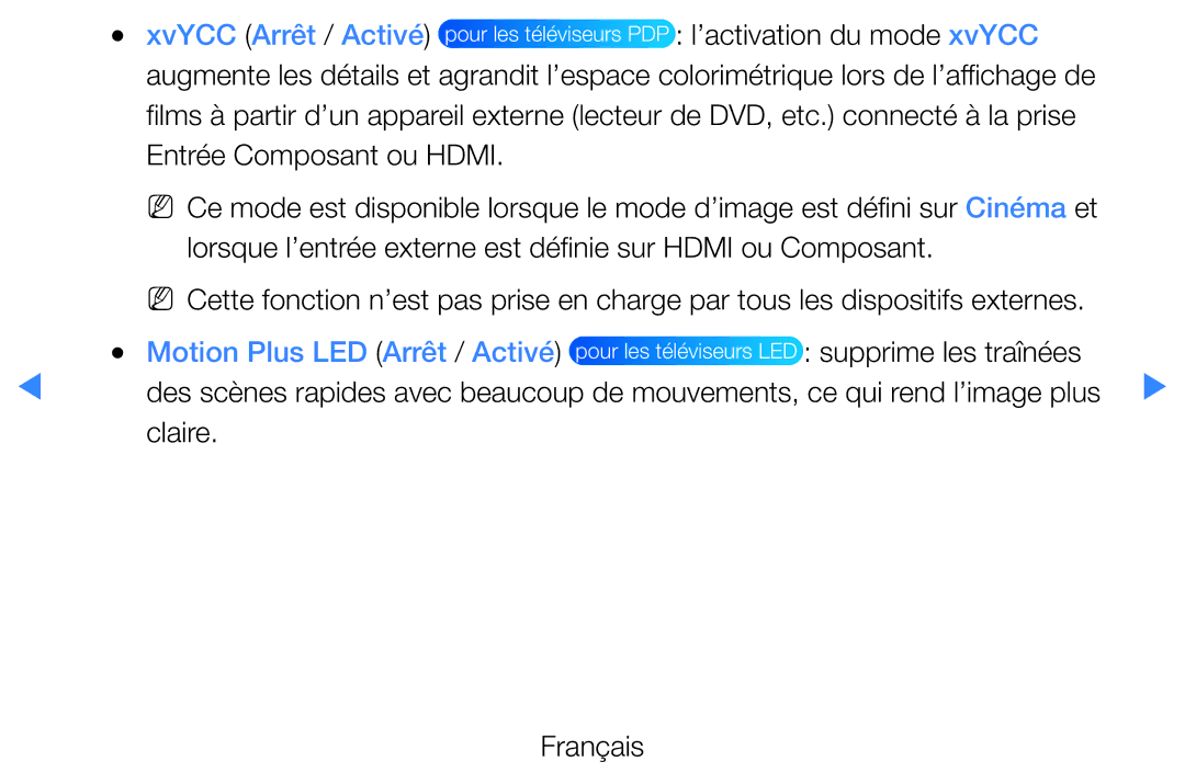 Samsung UE32D5700RSXXC, UE40D5720RSXZF, UE40D5700RSXZF, UE37D5700RSXZF XvYCC Arrêt / Activé, Motion Plus LED Arrêt / Activé 