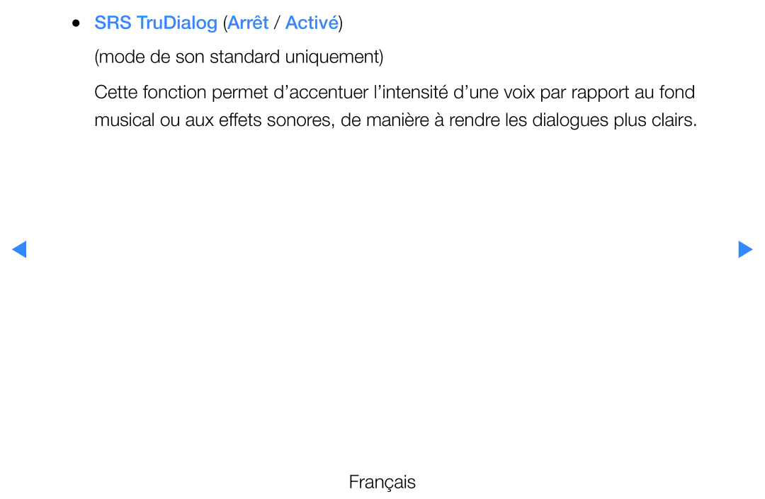 Samsung UE32D5700RSXXC, UE40D5720RSXZF, UE40D5700RSXZF, UE37D5700RSXZF, UE27D5000NWXZF manual SRS TruDialog Arrêt / Activé 