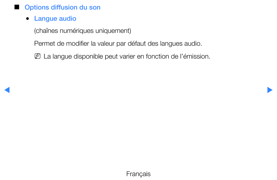 Samsung UE46D5700RSXZF, UE40D5720RSXZF, UE40D5700RSXZF Options diffusion du son Langue audio, Chaînes numériques uniquement 