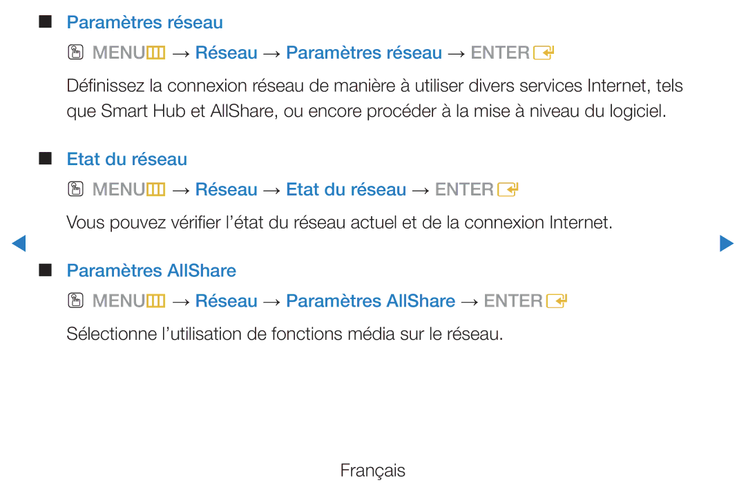 Samsung UE37D5700RSXZF, UE40D5720RSXZF, UE40D5700RSXZF manual Etat du réseau OO MENUm → Réseau → Etat du réseau → Entere 