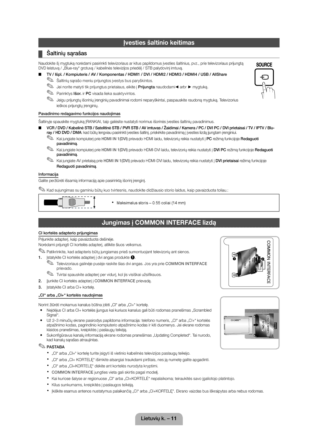 Samsung UE40D5800VWXXC, UE40D5800VWXZT Įvesties šaltinio keitimas, Jungimas į Common Interface lizdą, Šaltinių sąrašas 