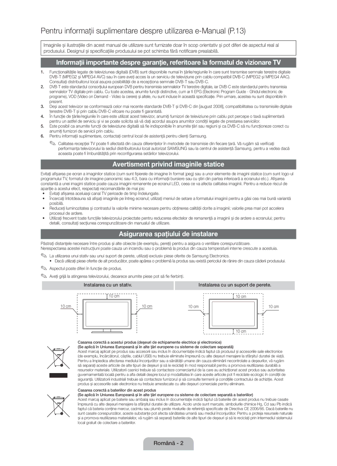 Samsung UE40D5800VWXZT Avertisment privind imaginile statice, Asigurarea spaţiului de instalare, Instalarea cu un stativ 