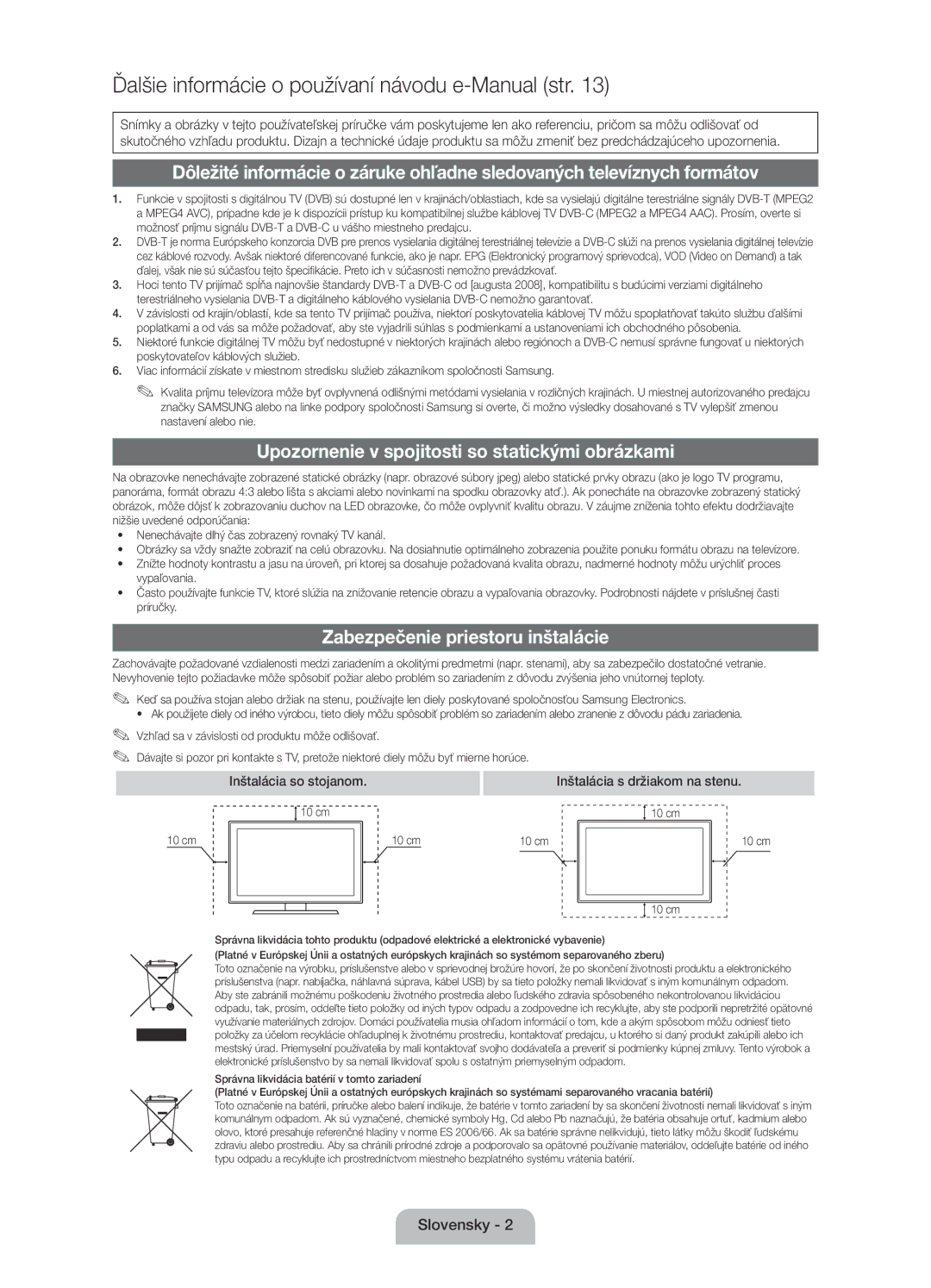 Samsung UE32D5800VWXBT, UE40D5800VWXZT Upozornenie v spojitosti so statickými obrázkami, Zabezpečenie priestoru inštalácie 