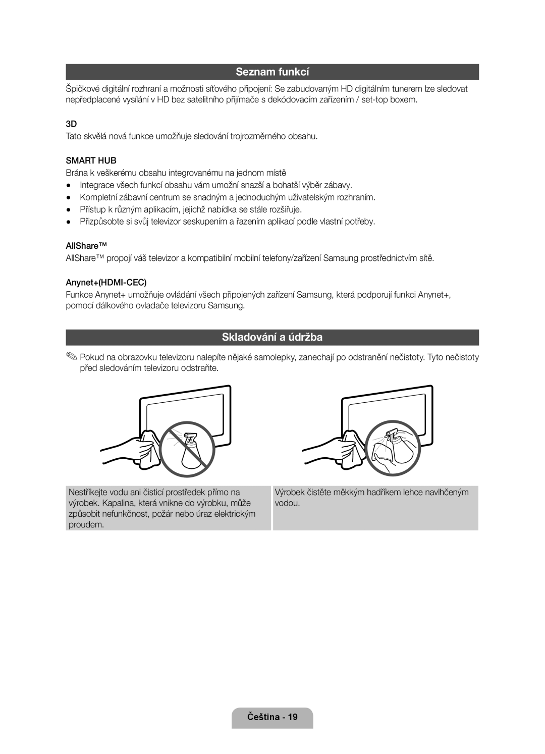 Samsung UE46D6000TWXXH, UE40D6000TWXXH, UE55D6000TWXXH, UE32D6000TWXXH, UE37D6000TWXXH Seznam funkcí, Skladování a údržba 