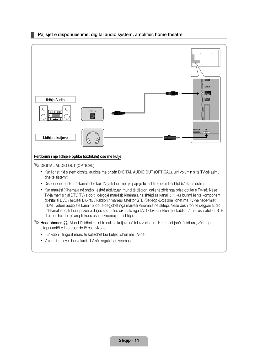 Samsung UE40D6000TWXXH manual Përdorimi i një lidhjeje optike dixhitale ose me kufje, Lidhje Audio, Lidhja e kufjeve 