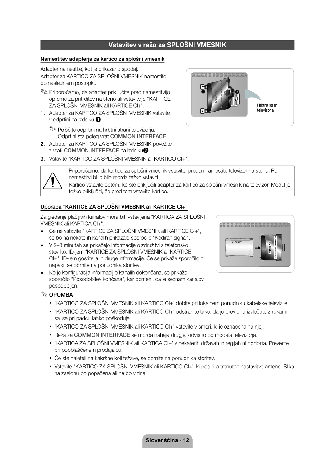 Samsung UE40D6000TWXXH manual Vstavitev v režo za Splošni Vmesnik, Vstavite Kartico ZA Splošni Vmesnik ali Kartico CI+ 