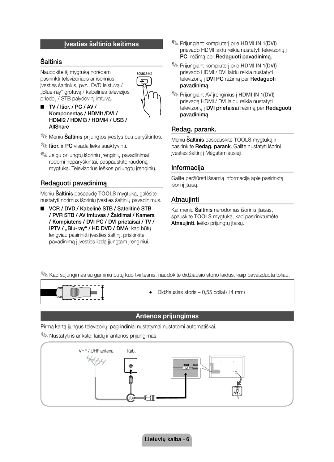 Samsung UE32D6100SWXXH, UE40D6120SWXXH, UE55D6100SWXXH, UE40D6100SWXXH manual Įvesties šaltinio keitimas, Antenos prijungimas 