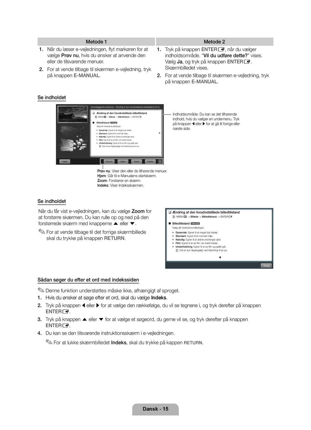 Samsung UE46D6207TKXXE ‰‰Ændring af den forudindstillede billedtilstand, ‰‰ Ændring af den forudindstillede billedtilstand 