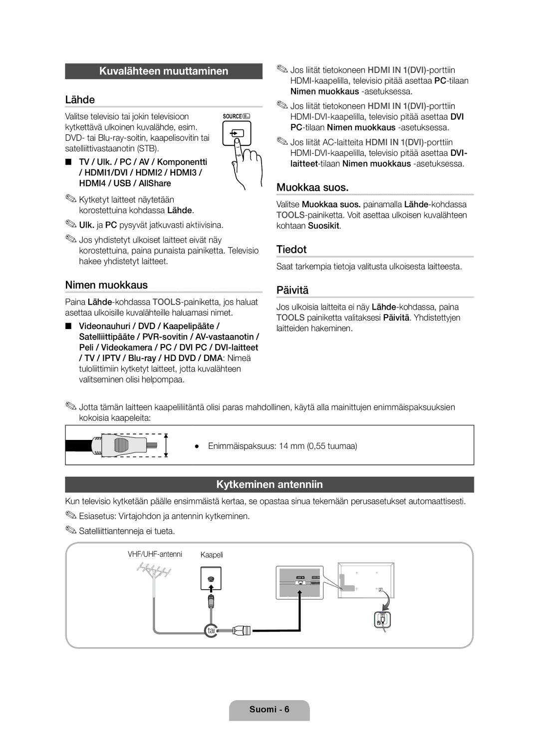 Samsung UE40D6207TKXXE, UE46D6207TKXXE, UE55D6207TKXXE, UE32D6207TKXXE manual Kuvalähteen muuttaminen, Kytkeminen antenniin 