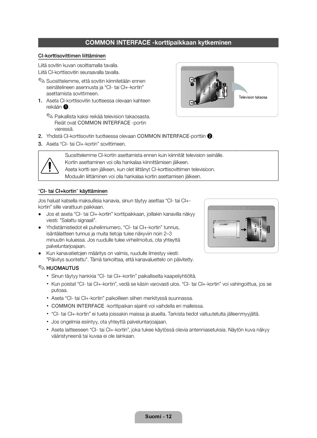 Samsung UE55D6207TKXXE Common Interface -korttipaikkaan kytkeminen, CI-korttisovittimen liittäminen, Television takaosa 