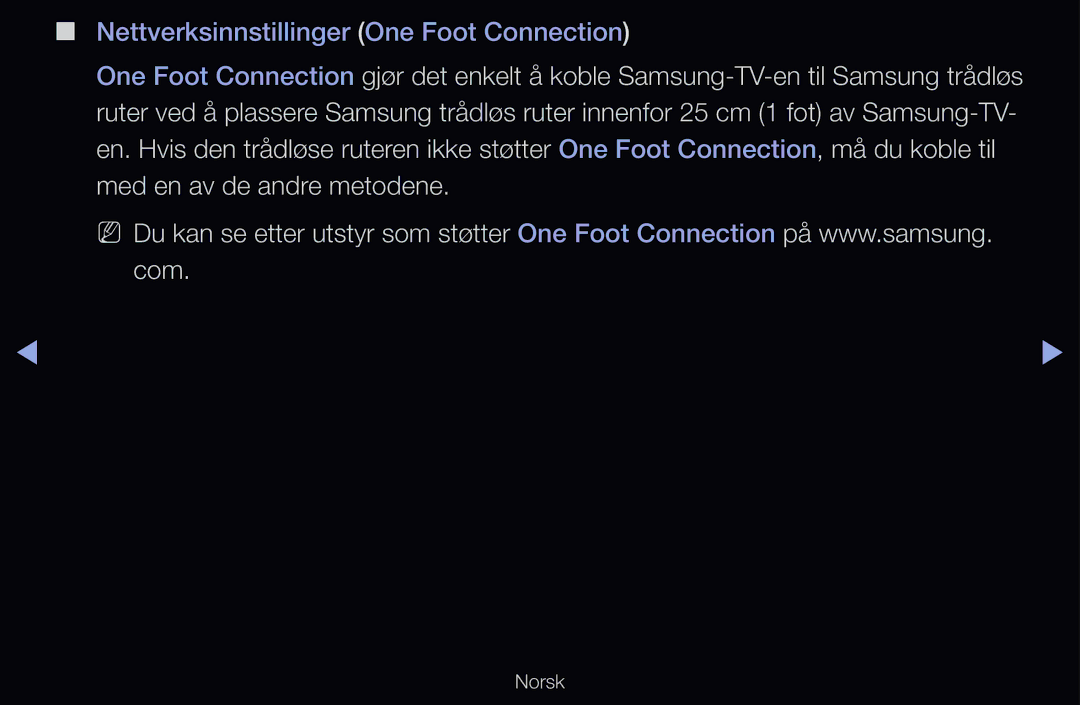 Samsung UE46D6507VKXXE, UE40D6500VHXXC, UE40D6207TKXXE, UE40D6535WSXXE manual Nettverksinnstillinger One Foot Connection 