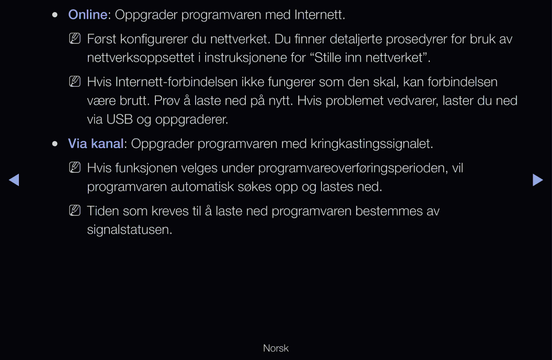 Samsung UE32D6537WKXXE, UE40D6500VHXXC, UE40D6207TKXXE, UE40D6535WSXXE manual Online Oppgrader programvaren med Internett 