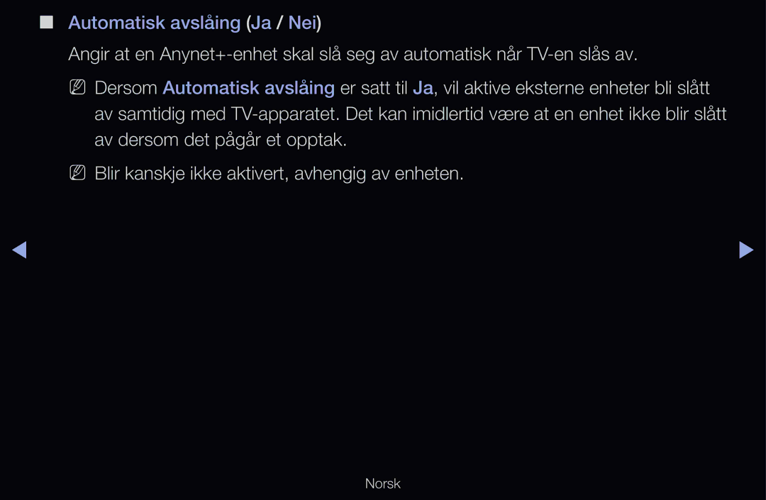 Samsung UE32D6575WSXXE, UE40D6500VHXXC, UE40D6207TKXXE, UE40D6535WSXXE, UE46D6205TSXXE manual Automatisk avslåing Ja / Nei 