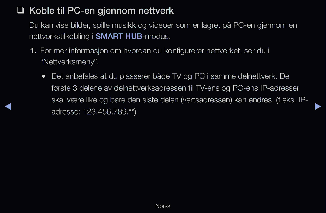 Samsung UE32D6547UKXXE, UE40D6500VHXXC, UE40D6207TKXXE, UE40D6535WSXXE manual Koble til PC-en gjennom nettverk, Adresse 