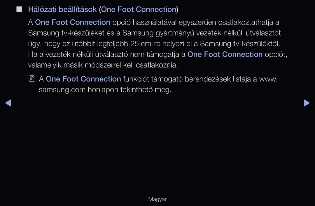 Samsung UE37D6510WSXZG, UE40D6510WSXZG, UE46D6770WSXZG, UE60D6500VSXZG manual Hálózati beállítások One Foot Connection 
