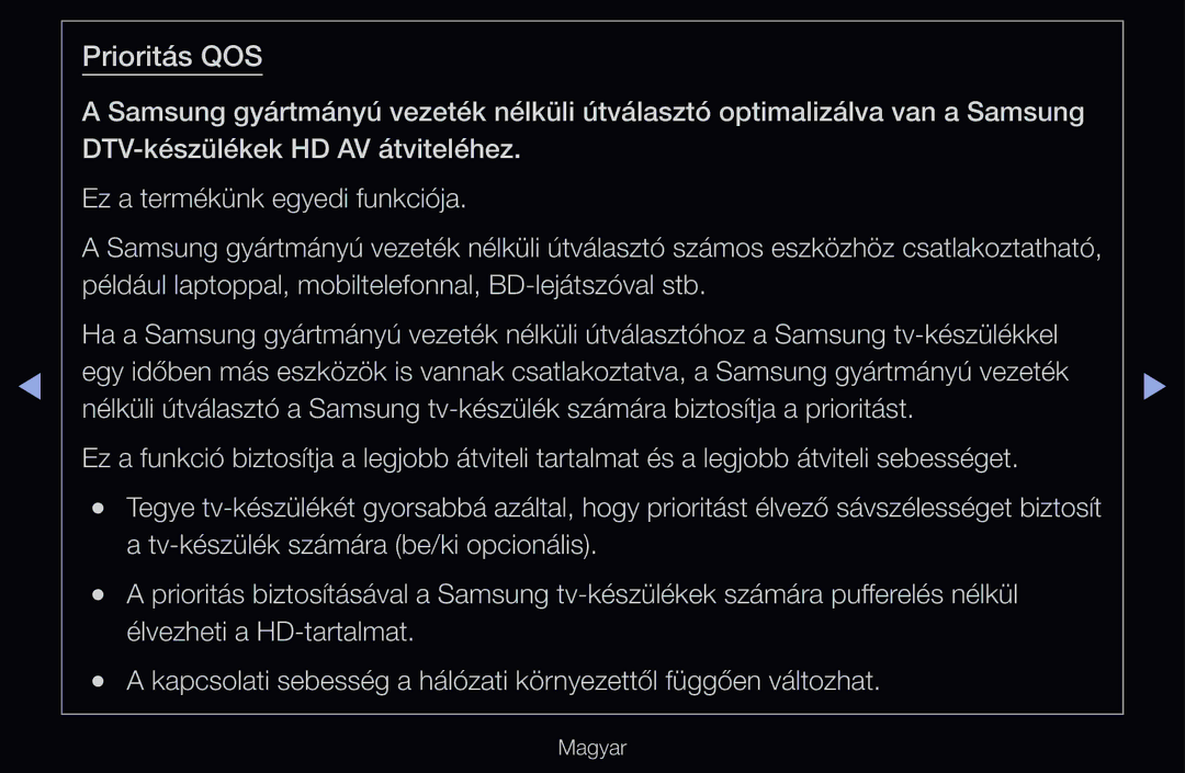 Samsung UE40D6000TWXXH, UE40D6510WSXZG, UE46D6770WSXZG, UE37D6510WSXZG, UE60D6500VSXZG, UE46D6530WSXXH manual Prioritás QOS 