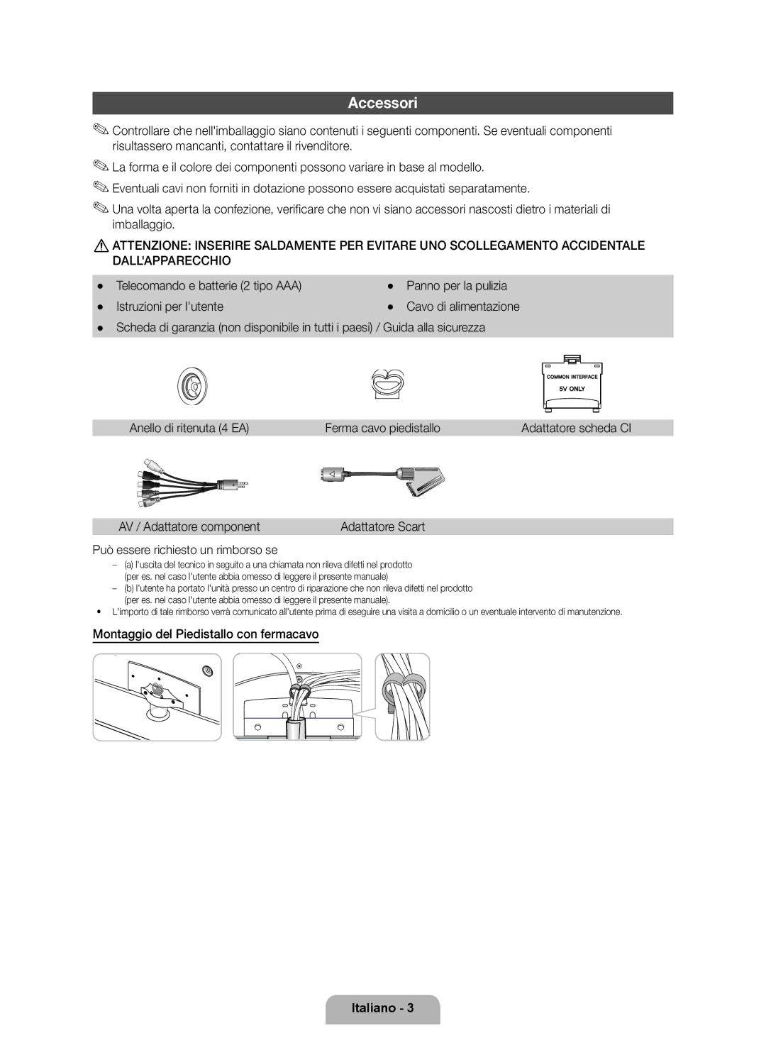 Samsung UE32D6540USXZG, UE40D6530WSXZG manual Accessori, AV / Adattatore component, Può essere richiesto un rimborso se 