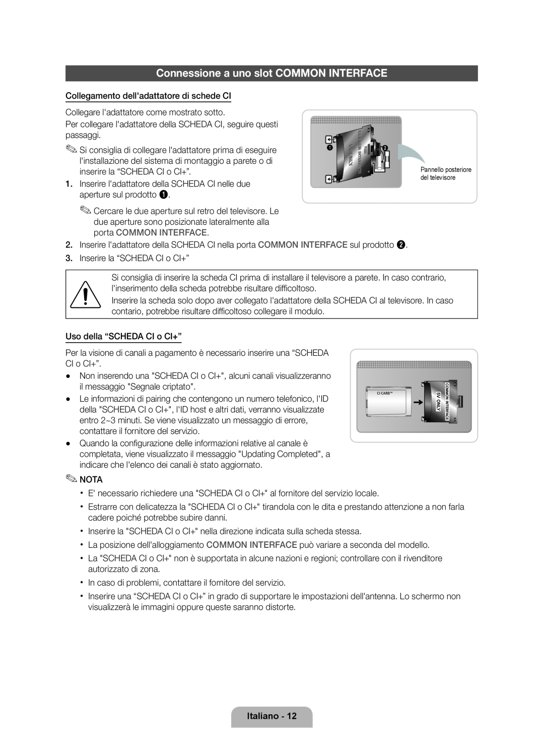Samsung UE46D6530WSXZG manual Connessione a uno slot COMMON INTERFACE, Italiano, Pannello posteriore del televisore 