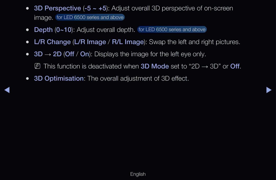 Samsung UE55D6000TWXXC, UE40D6530WSXZG, UE40D6530WSXXN manual → 2D Off / On Displays the image for the left eye only 