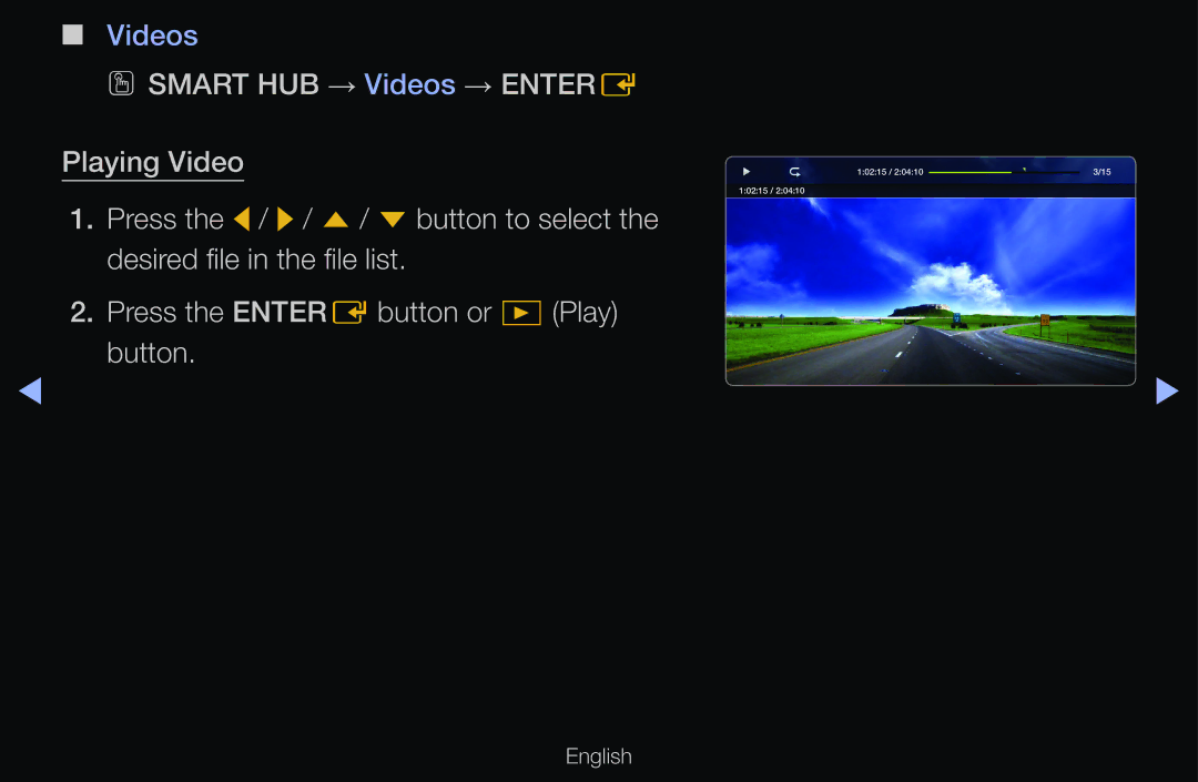 Samsung UE37D6507VKXXE, UE40D6530WSXZG, UE40D6530WSXXN, UE40D6510WSXZG manual OO Smart HUB → Videos → Entere Playing Video 