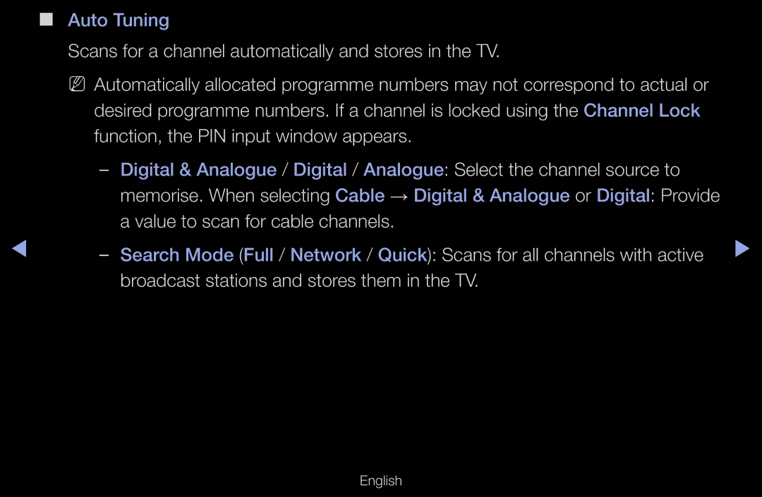 Samsung UE37D6770WSXZG Scans for a channel automatically and stores in the TV, Function, the PIN input window appears 