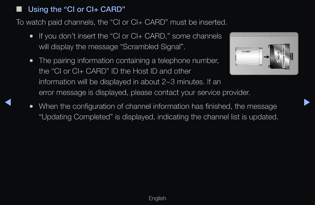 Samsung UE32D6510WSXRU, UE40D6530WSXZG, UE40D6530WSXXN manual To watch paid channels, the CI or CI+ Card must be inserted 