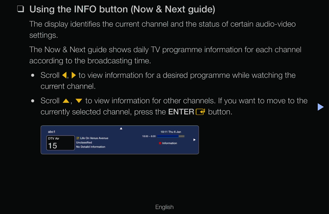 Samsung UE46D6770WSXZG, UE40D6530WSXZG, UE40D6530WSXXN, UE40D6510WSXZG, UE46D6500VSXTK Using the Info button Now & Next guide 