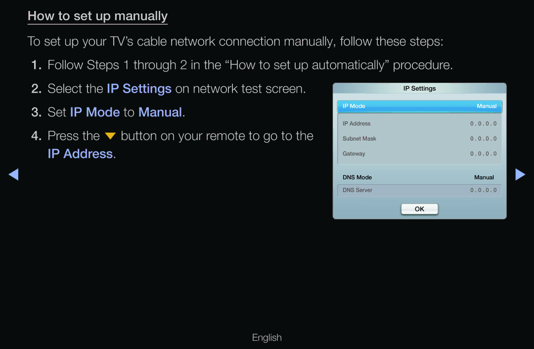 Samsung UE37D6530WSXZF, UE40D6530WSXZG How to set up manually, Select the IP Settings on network test screen 